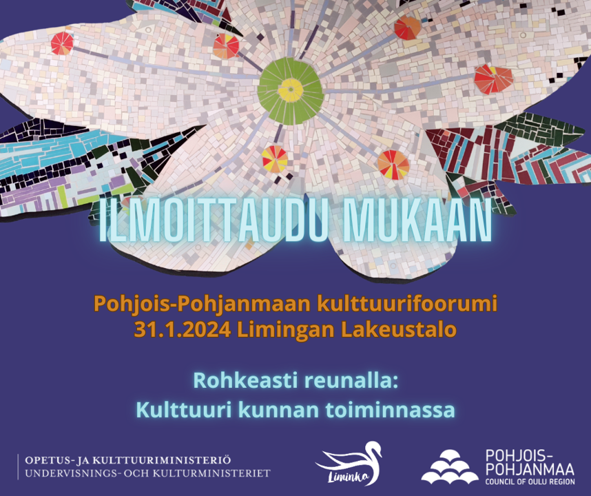 Kuva, jossa mosaiikkityönä tehty suopursun kuva. Tekstinä Tervetuloa kulttuurifoorumiin 31.1.2024 Limingan Lakeustaloon.