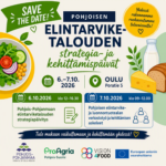 SAVE THE DATE: Pohjois-Pohjanmaan elintarviketalouden strategia- ja kehittämispäivät